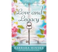 Love and Legacy: The Twelfth Novel in the Rosemont Series