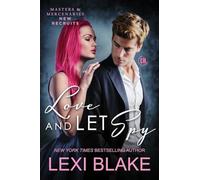 Love and Let Spy: 6 (Masters and Mercenaries: New Recruits)