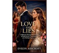 Love and Lies: 1 (The Billionaire Lies)