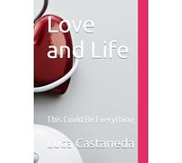 Love and Life: This Could Be Everything