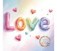 Love and Little Hearts Coloring Book: My Sweet Valentine Coloring Book