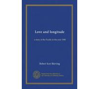 Love and longitude: a story of the Pacific in the year 1900
