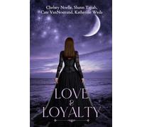 Love and Loyalty: A Collection of Fantasy Fairy Tale Retellings (Fairy Tale Frenzy)