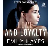 Love and Loyalty (Honor Bound, 3)