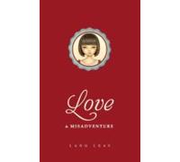 Love And Misadventure (lang Leav 1)