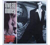 LOVE AND MONEY - Candybar Express