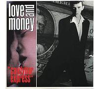 Love And Money - Candybar Express