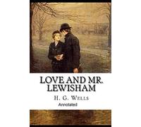 Love and Mr. Lewis ham Annotated