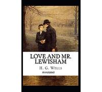 Love and Mr Lewisham Annotated
