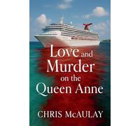 Love and Murder on the Queen Anne