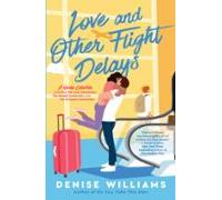 Love And Other Flight Delays (ebook)