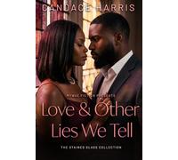Love and Other Lies We Tell (The Stained Glass Collection)