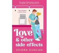 Love and Other Side Effects: the perfect friends-to-lovers romance for fans of Abby Jimenez and Grey's Anatomy