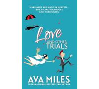 Love and Other Trials: A Forced Proximity Wedding Rom-Com