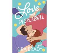 Love and Pickleball: A Small Town Sports Romance (A Salmon Bay Novel)