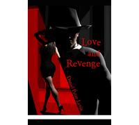 Love and Revenge