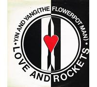 Love And Rockets - Love And Rockets - Yin And Yang (The Flowerpot Man) - Beggars Banquet