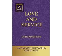Love and Service Our Chapter Book: Awakening the World one by one