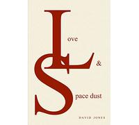 Love And Space Dust: 1