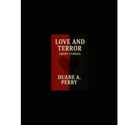Love and Terror: Short Stories