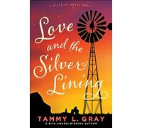 Love and the Silver Lining (State of Grace)