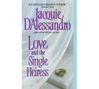 Love And The Single Heiress (ebook)