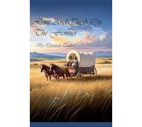 Love And Trials On The Frontier