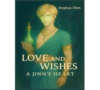 Love and Wishes A Jinn’s Heart