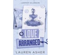 Love arranged: Lakefront Billionaires #3 (Lakefront miljardairs, 3)