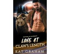 Love at Claw's Length: A Bear Shifter Romance (Shifters of Silvermist)