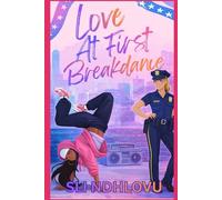 Love At First Breakdance: An Opposites-Attract Sapphic Romance: 2 (Dance Of Love)