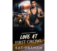Love at First Growl: A Bear Shifter Romance (Shifters of Silvermist)