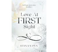 Love At FIRST Sight (Self-Made Mafia Heirs)