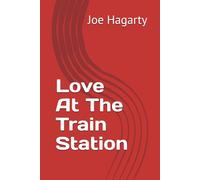 Love At The Train Station