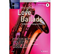 Love Ballads: 14 Wonderful Songs of Passion. alto saxophone. (Schott Saxophone Lounge)