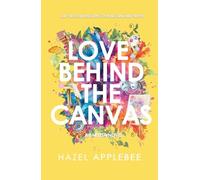 Love Behind the Canvas: Bareela Novel 2 (The Bareela Series)