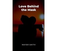 Love Behind the Mask
