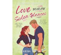Love Beneath Stolen Glances: A Spicy Brother's-Best-Friend Firefighter Off-Limits Romcom (Happily Ever AfterDraft Series)