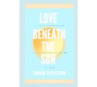 Love Beneath The Sun