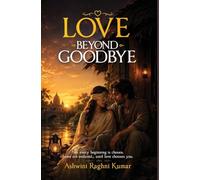 Love Beyond Goodbye