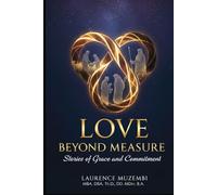 Love Beyond Measure: Stories of Grace and Commitment (Christian Living)