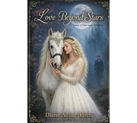 Love Beyond Stars: Poems of Love and Eternity