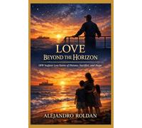 Love Beyond the Horizon: OFW Seafarer Love Stories of Distance, Sacrifice, and Hope