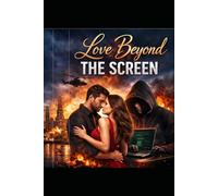 Love Beyond the Screen