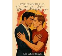 Love Beyond the Spotlights