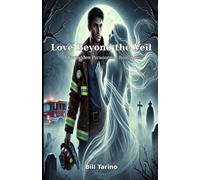 Love Beyond the Veil: A Forbidden Paranormal Romance