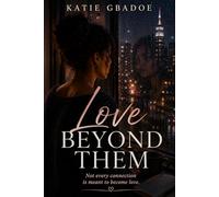 Love Beyond Them (Between Time & Love Series)