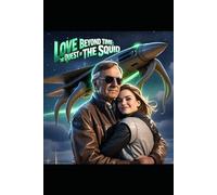 Love Beyond Time: The Quest of The Squid