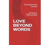 LOVE BEYOND WORDS: A ROMANCE OF SHYNESS, SACRIFICE AND FULFILLMENT