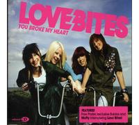 Love Bites - You Broke My Heart